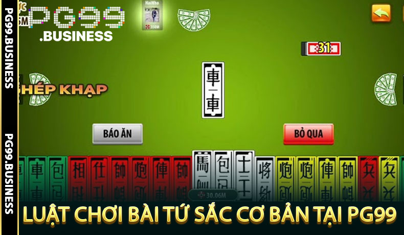 Luật chơi bài Tứ Sắc cơ bản tại PG99